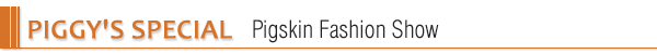 Piggy’s Special Pigskin Fashion Show